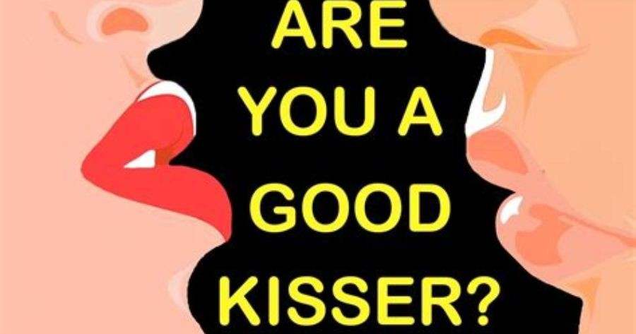 Are You A Good Kisser?